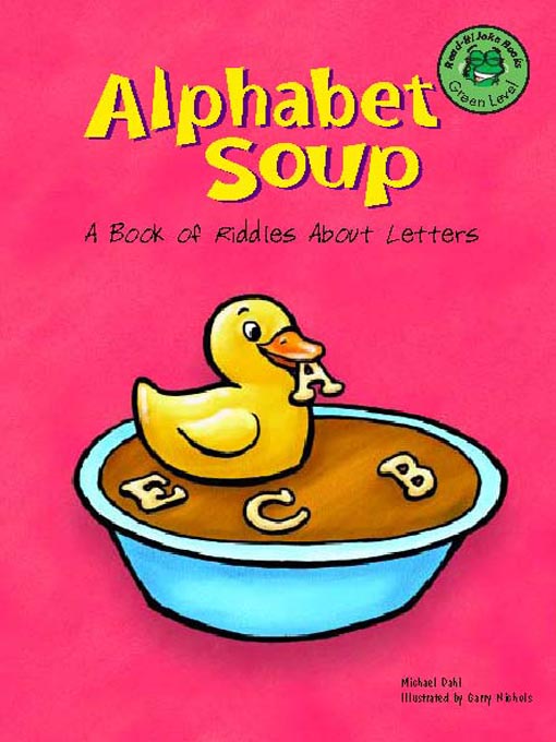 Title details for Alphabet Soup by Michael Dahl - Available